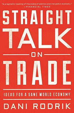 E-Book (epub) Straight Talk on Trade von Dani Rodrik