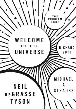 E-Book (pdf) Welcome to the Universe von Neil deGrasse Tyson, Michael A. Strauss, J. Richard Gott