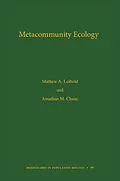 E-Book (epub) Metacommunity Ecology von Mathew A. Leibold, Jonathan M. Chase