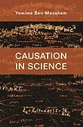 E-Book (epub) Causation in Science von Yemima Ben-Menahem