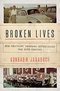 E-Book (epub) Broken Lives von Konrad H. Jarausch