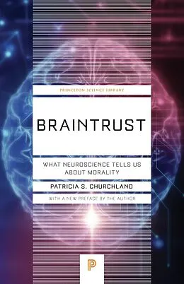 E-Book (epub) Braintrust von Patricia S. Churchland
