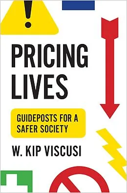 E-Book (epub) Pricing Lives von W. Kip Viscusi