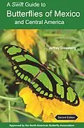 E-Book (epub) A Swift Guide to Butterflies of Mexico and Central America von Jeffrey Glassberg