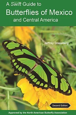 E-Book (epub) A Swift Guide to Butterflies of Mexico and Central America von Jeffrey Glassberg