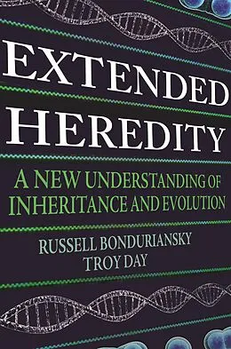 E-Book (epub) Extended Heredity von Russell Bonduriansky, Troy Day