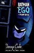 Broschiert Batman Ego and Other Tails von Darwyn; Grist, Paul Cooke