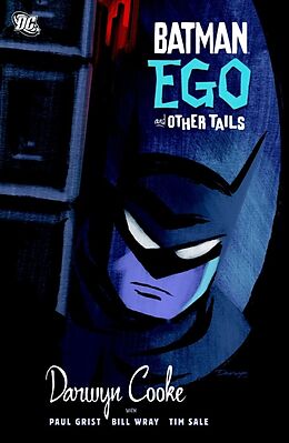 Broché Batman Ego and Other Tails de Darwyn; Grist, Paul Cooke