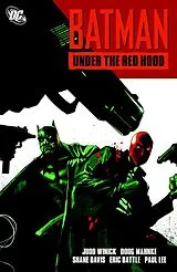 Kartonierter Einband Batman: Under the Red Hood von Judd Winick, Doug Mahnke