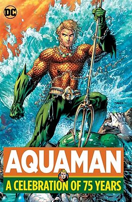 Fester Einband Aquaman: A Celebration of 75 Years von Various