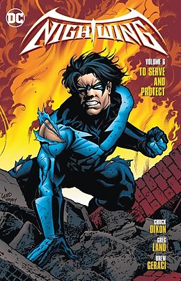 Kartonierter Einband Nightwing Vol. 6: To Serve and Protect von Chuck Dixon, Greg Land