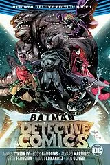 Fester Einband Batman: Detective Comics: The Rebirth Deluxe Edition Book 1 von James Tynion IV, Eddy Barrows, Alvaro Martinez