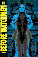 Fester Einband Before Watchmen Omnibus von Brian Azzarello, J. Michael Straczynski, Darwyn Cooke
