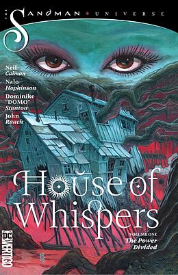 Kartonierter Einband House of Whispers Vol. 1: The Power Divided (The Sandman Universe) von Nalo Hopkinson, Neil Gaiman