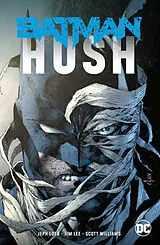 Kartonierter Einband Batman: Hush (New Edition) von Jeph Loeb
