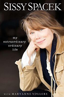 eBook (epub) My Extraordinary Ordinary Life de Sissy Spacek