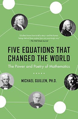 E-Book (epub) Five Equations That Changed the World von Michael Guillen