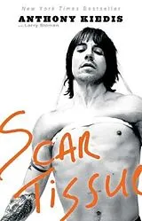 Kartonierter Einband Scar Tissue von Anthony Kiedis