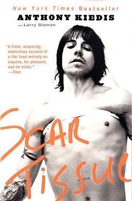 Livre de poche Scar Tissue de Anthony Kiedis, Larry Sloman