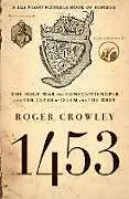 Kartonierter Einband 1453 von Roger Crowley