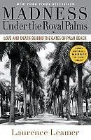 Kartonierter Einband Madness Under the Royal Palms von Laurence Leamer