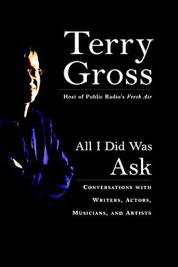 E-Book (epub) All I Did Was Ask von Terry Gross