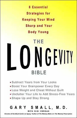 E-Book (epub) Longevity Bible von Gary Small, Gigi Vorgan