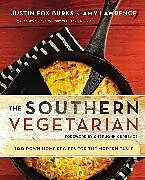 Kartonierter Einband Southern Vegetarian Cookbook Softcover von Justin Fox Burks, Amy Lawrence
