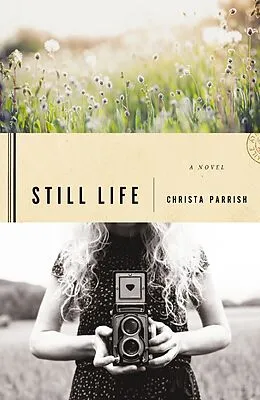 E-Book (epub) Still Life von Christa Parrish