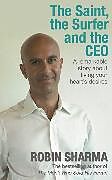 Couverture cartonnée The Saint, the Surfer and the CEO de Sharma Robin