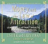 Audio CD (CD/SACD) Money, and the Law of Attraction von Hicks Esther, Hicks Jerry