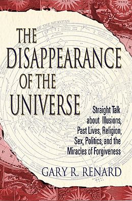 eBook (epub) The Disappearance of the Universe de Gary R. Renard