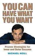 E-Book (epub) You Can Have What You Want von Michael Neill
