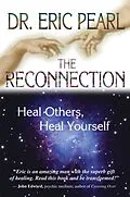 E-Book (epub) The Reconnection von Eric Pearl