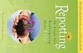 E-Book (epub) Repotting von Diana Holman, Ginger Pape