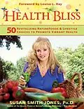 E-Book (epub) Health Bliss von Susan Smith Jones