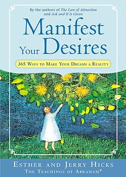 eBook (epub) Manifest Your Desires de Esther Hicks, Jerry Hicks