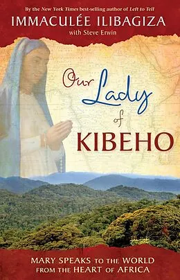 E-Book (epub) Our Lady of KIBEHO von Immaculée Ilibagiza
