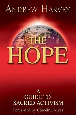 E-Book (epub) The Hope von Andrew Harvey, Seymour Bernstein