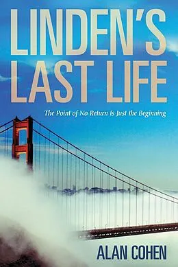 E-Book (epub) Linden's Last Life von Alan Cohen