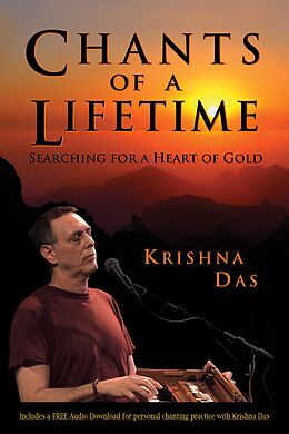 eBook (epub) Chants of a Lifetime de Krishna Das