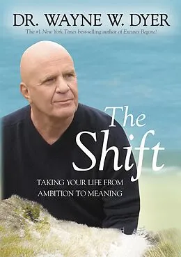 E-Book (epub) The Shift von Wayne W. Dyer