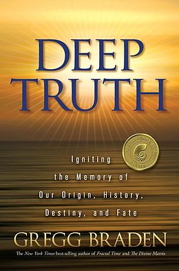 E-Book (epub) Deep Truth von Gregg Braden