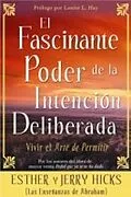 E-Book (epub) El Fascinante Poder De La Intencion Deliberada von Esther Hicks