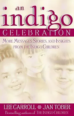 E-Book (epub) Indigo Celebration von Lee Carroll, Jan Tober