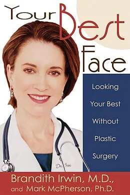 E-Book (epub) Your Best Face Without Surgery von Brandith Irwin, Mark McPherson