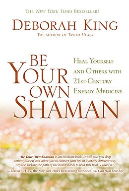 eBook (epub) Be Your Own Shaman de Deborah King
