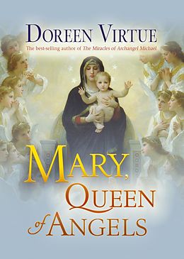 E-Book (epub) Mary, Queen of Angels von Doreen Virtue