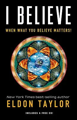 E-Book (epub) I Believe von Eldon Taylor