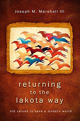 eBook (epub) Returning to the Lakota Way de Joseph M. Marshall